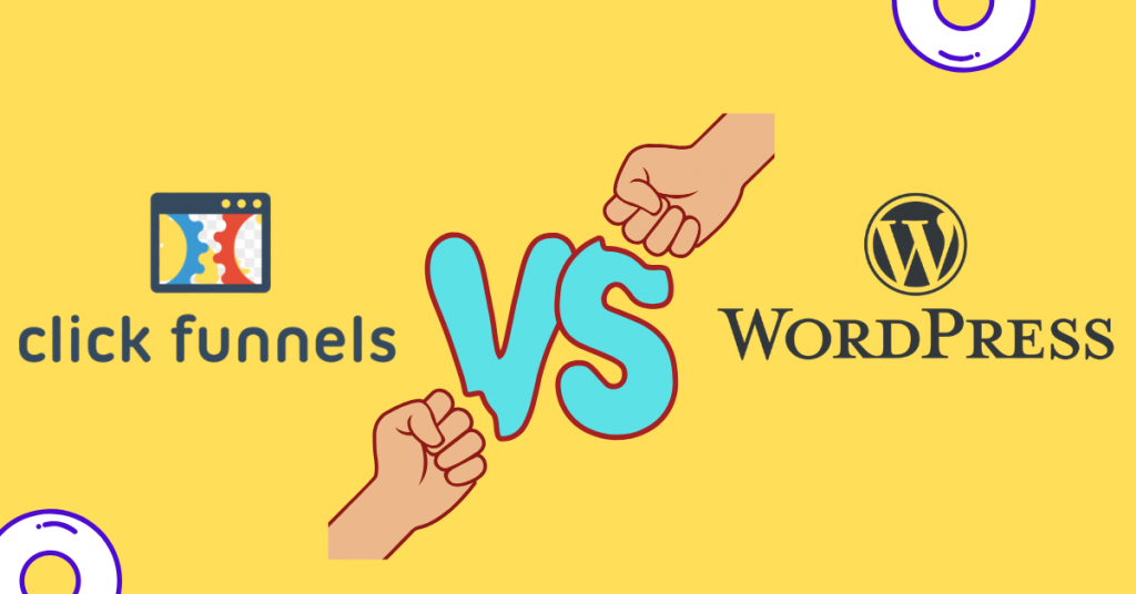 ClickFunnels vs Wordpress